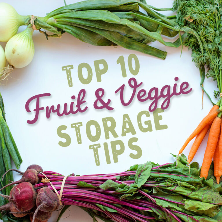 Store Smarter! Top 10 Storage Tips for Fruits and Veggies – Sullivan ...